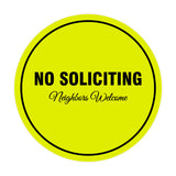 Signs ByLITA Circle No Soliciting Neighbors Welcome Sign