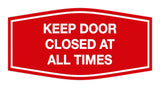 Signs ByLITA Fancy Keep Door Closed At All Times Sign