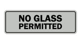 Signs ByLITA Standard No Glass Permitted Sign