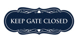 Signs ByLITA Designer Keep Gate Closed Sign