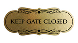 Signs ByLITA Designer Keep Gate Closed Sign