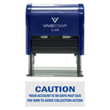 Caution Your Account Is 90 Days Past Due Self-Inking Office Rubber Stamp