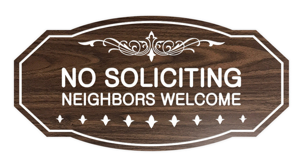 Victorian No Soliciting Neighbors Welcome Sign