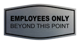 Fancy Employees Only Beyond This Point Sign