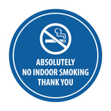 Signs ByLITA Circle Absolutely No Indoor Smoking Thank You Sign