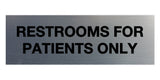 Signs ByLITA Basic Restrooms For Patients Only Sign