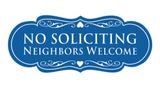 Signs ByLITA Designer No Soliciting Neighbors Welcome Sign