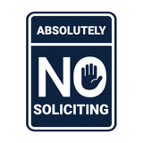 Portrait Round Absolutely No Soliciting Wall or Door Sign