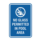 Signs ByLITA Portrait Round No Glass Permitted In Pool Area Sign with Adhesive Tape, Mounts On Any Surface, Weather Resistant, Indoor/Outdoor Use