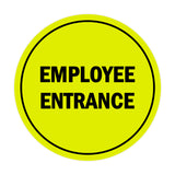 Signs ByLITA Circle Employee Entrance Sign