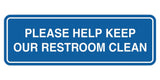 Standard Please Help Keep Our Restroom Clean Sign