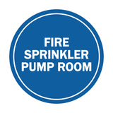Signs ByLITA Circle Fire Sprinkler Pump Room Sign