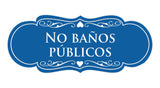 Signs ByLITA Designer Spanish No baños públicos Sign