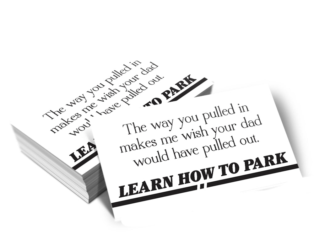 Learn How To Park - Bad Parking Business Cards (Pack of 100)
