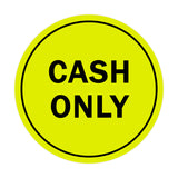 Signs ByLITA Circle Cash Only Sign