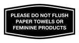 Signs ByLITA Fancy Please Do Not Flush Paper Towels Or Feminine Products Sign