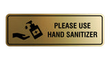 Standard Please Use Hand Sanitizer Sign