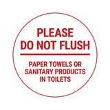 Signs ByLITA Circle Please Do Not Flush Sanitary Products Sign