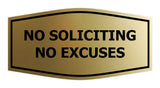 Fancy No Soliciting No Excuses Wall or Door Sign