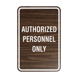 Portrait Round Authorized Personnel Only Sign