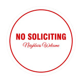 Signs ByLITA Circle No Soliciting Neighbors Welcome Sign