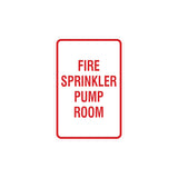 Portrait Round Fire Sprinkler Pump Room Sign with Adhesive Tape, Mounts On Any Surface, Weather Resistant