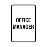 Portrait Round Office Manager Sign