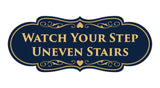 Signs ByLITA Designer Watch Your Step Uneven Stairs