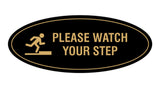 Signs ByLITA Oval Classy Please Watch Your Step Sign