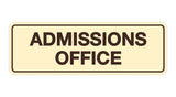 Signs ByLITA Standard Admissions Office Sign