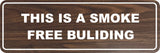 Signs ByLITA Standard This is a Smoke Free Building Sign