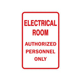 Portrait Round Electrical Room Authorized Personnel Only Sign