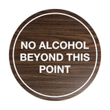 Signs ByLITA Circle No Alcohol Beyond This Point Sign
