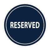 Signs ByLITA Circle Reserved Sign