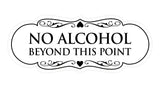 Signs ByLITA Designer No Alcohol Beyond this point Sign