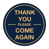 Signs ByLITA Circle thank you please come again with bar Sign