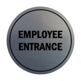 Signs ByLITA Circle Employee Entrance Sign