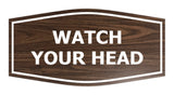 Signs ByLITA Fancy Watch Your Head Sign