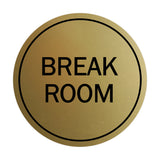 Signs ByLITA Circle Break Room Sign