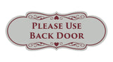 Signs ByLITA Designer Please Use Back Door Sign