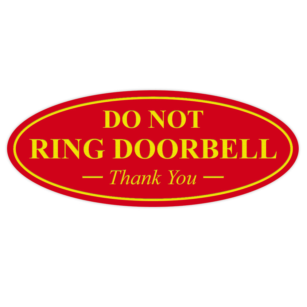 Oval DO NOT RING DOORBELL Thank You Sign