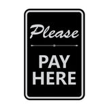 Portrait Round Please Pay Here Sign