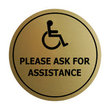 Circle Wheelchair Please Ask For Assistance Sign with Adhesive Tape, Mounts On Any Surface, Weather Resistant, Indoor/Outdoor Use