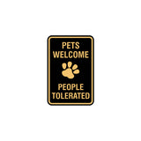 Signs ByLITA Portrait Round Pets Welcome People Tolerated Sign