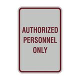 Portrait Round Authorized Personnel Only Sign