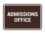 Signs ByLITA Classic Admissions Office Sign
