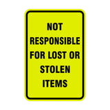 Portrait Round Not Responsible For Lost Or Stolen Items Sign