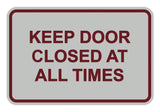 Signs ByLITA Classic Framed Keep Door Closed At All Times Sign