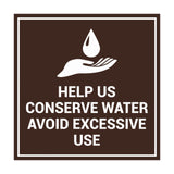 Square Help Us Conserve Water Avoid Excessive Use Sign with Adhesive Tape, Mounts On Any Surface, Weather Resistant