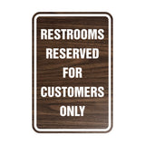 Signs ByLITA Portrait Round Restrooms Reserved For Customers Only Sign